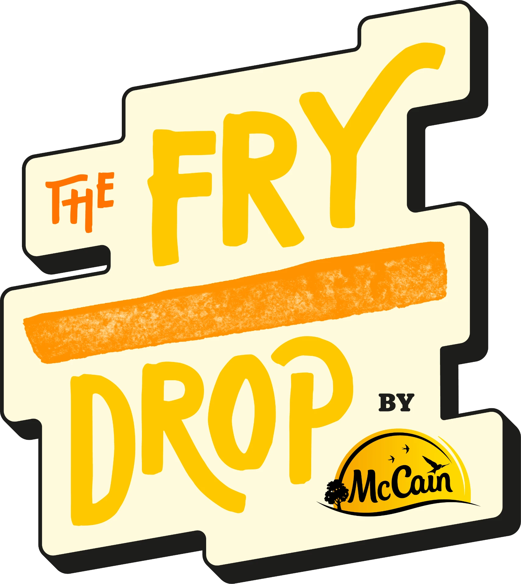 The Fry Drop by McCain